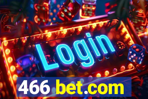 466 bet.com